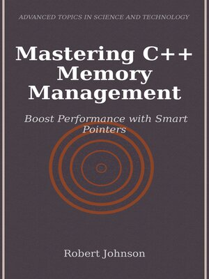 cover image of Mastering C++ Memory Management